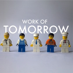 Work of Tomorrow