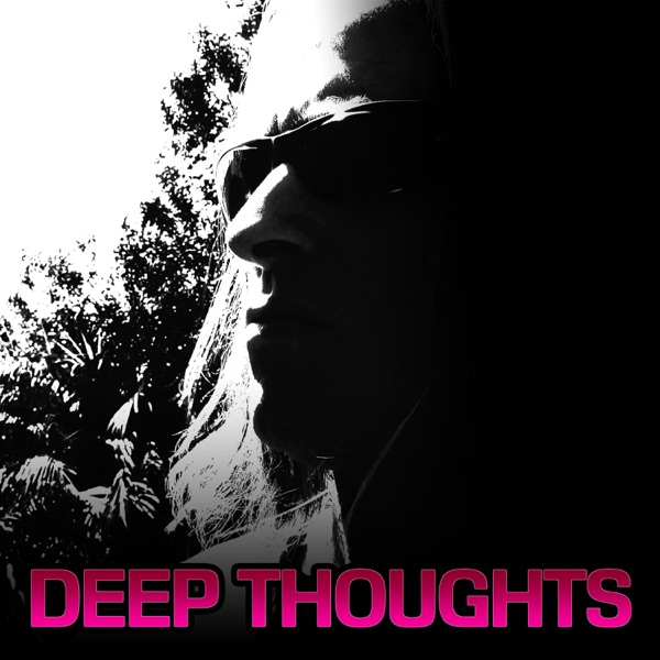 Deep Thoughts Radio Artwork