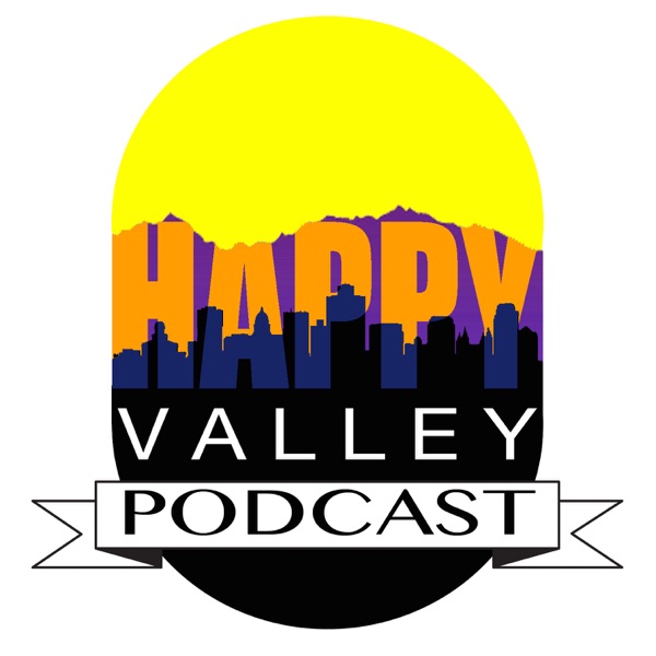 The Happy Valley Podcast