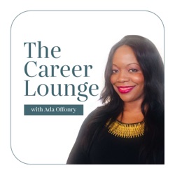 The Career Lounge with Ada Offonry