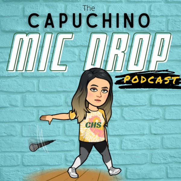 Capuchino Mic Drop #capmicdrop Artwork