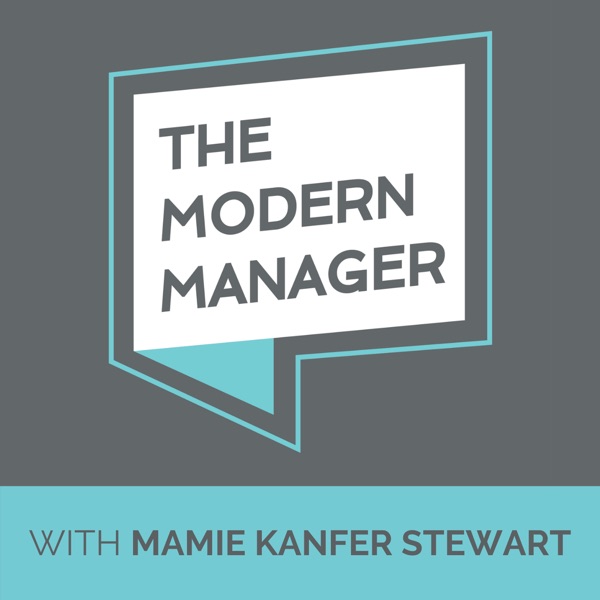 The Modern Manager: Create and Lead Successful Teams Artwork