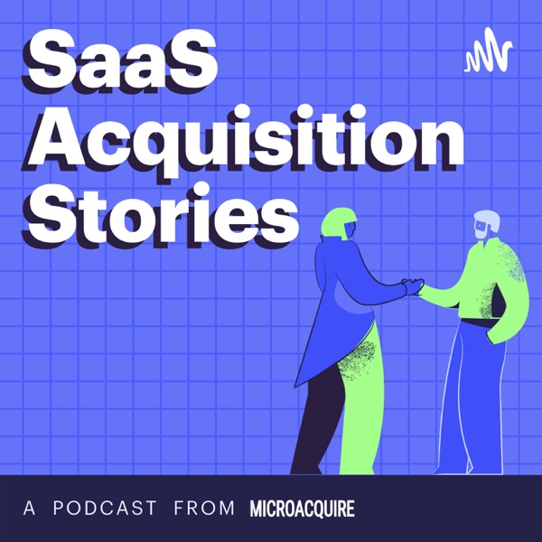 SaaS Acquisition Stories