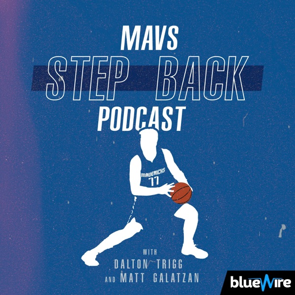 Artwork for Mavs Step Back Podcast
