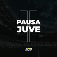 Pausa Juve | AJG podcast