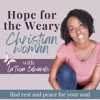 Hope for the Weary Christian Woman - Quiet Time with God, Grow Closer to God, Trust in God, Renew your Mind, Waiting on God - LaToya Edwards | Christian Spiritual Growth Coach, Christian Mindset Coach and Christian Life Coach