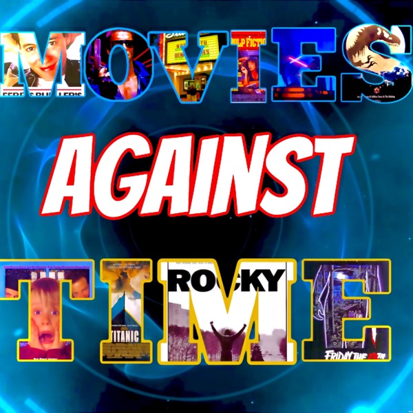 Movies Against Time