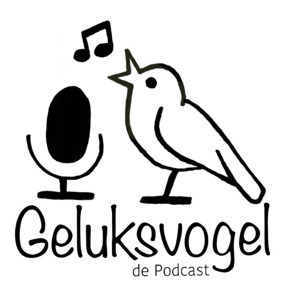 Geluksvogel, de Podcast