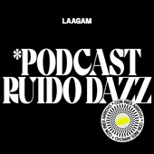 RUIDO DAZZ - LAAGAM