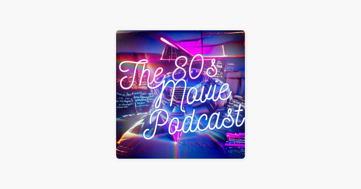 the-80s-movie-podcast-the-marvel-cinematic-universe-of-the-1980s-on