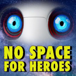 No Space For Heroes -  A Science Fiction Audio Adventure