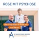 Rose mit Psychose - Der Psychiatrie-Podcast aus Neuss
