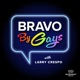 Bravo By Gays with Larry Crespo