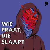 Wie praat, die slaapt - Dag en Nacht Media & Sublab