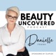 Beauty Uncovered