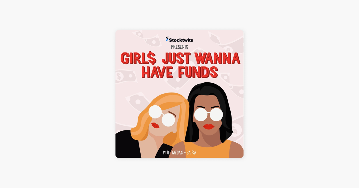 ‎girls Just Wanna Have Funds On Apple Podcasts 7572