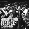 Wrestling Strength Podcast artwork