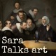 Sara Talks Art