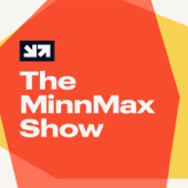 The MinnMax Show - MinnMax