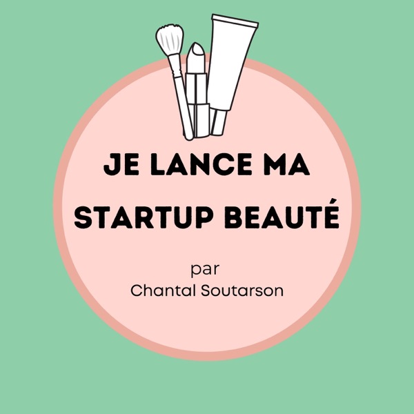 Je lance ma startup beauté