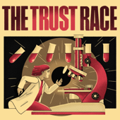 The Trust Race - The Trust Race