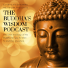 The Buddha's Wisdom Podcast - Sol Hanna