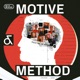 Motive and Method 