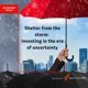 Shelter from the storm: Investing in the era of uncertainty