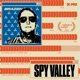 Spy Valley: An Engineer's Nuclear Betrayal