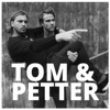 Tom och Petter - Acast