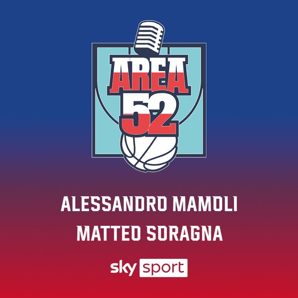 AREA 52 - Il podcast di Sky Sport sul mondo NBA