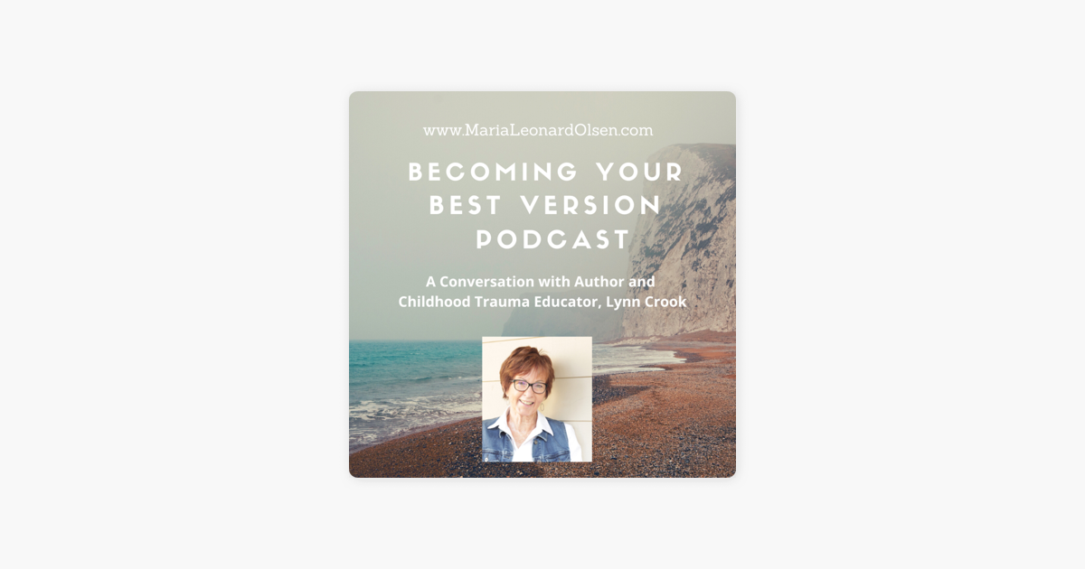 ‎Becoming Your Best Version: A Conversation with Author and Childhood ...