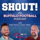 Shout! A football podcast on the Buffalo Bills with Matt Parrino and Ryan Talbot