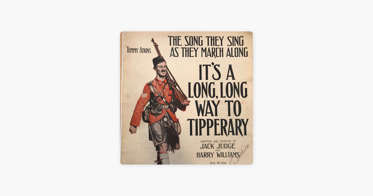 It's a Long Way to Tipperary": British Song in World War 1 on Apple