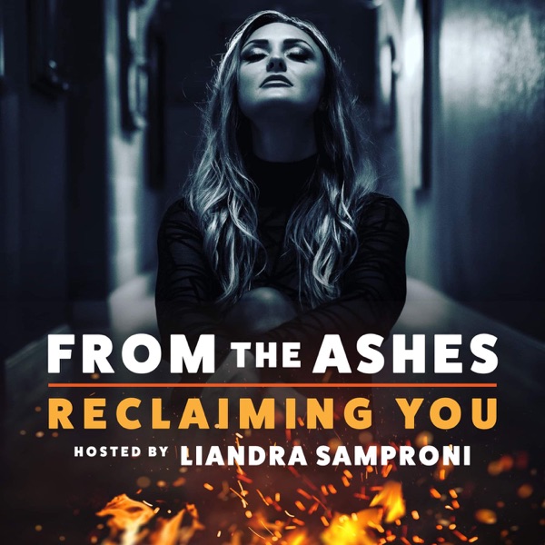 From The Ashes: Reclaiming YOU