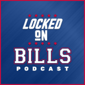 Locked On Bills - Daily Podcast On The Buffalo Bills - Locked On Podcast Network, Joe Marino
