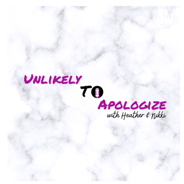 Artwork for Unlikely to Apologize