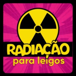 Radiação para Leigos 