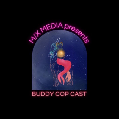 M/X Media Presents: Buddy Cop Cast