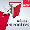 Brèves rencontres - France Inter