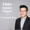 Make Impact Happen 聊天室 - Lawrence Yen