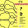 It's Complicated: A Podcast about Healthcare Ethics in Practice artwork