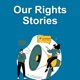 Our Rights Stories