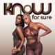 The Know For Sure Pod