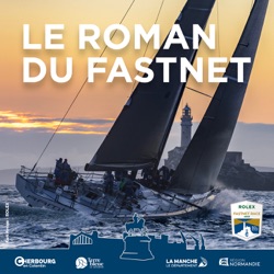 Episode 3 - Pour l'amour du Fastnet