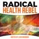 Radical Health Rebel