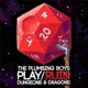 Plumbing Boys Play/Ruin D&D