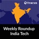 Tracxn's Weekly Deals Roundup | India Tech