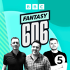 Fantasy 606 - BBC Radio 5 Live