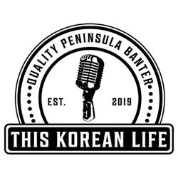 This Korean Life #68 feat Andrew Fawcett